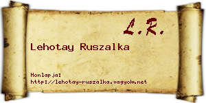 Lehotay Ruszalka névjegykártya